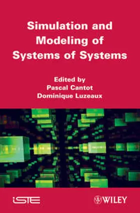 Cantot / Luzeaux |  Simulation and Modeling of Systems of Systems | eBook | Sack Fachmedien