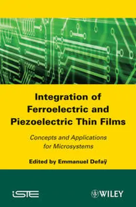 Defaÿ |  Integration of Ferroelectric and Piezoelectric Thin Films | eBook | Sack Fachmedien