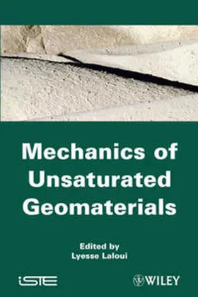 Laloui |  Mechanics of Unsaturated Geomaterials | eBook | Sack Fachmedien