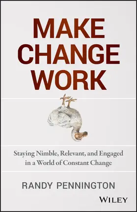 Pennington |  Make Change Work | Buch |  Sack Fachmedien