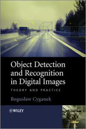 Cyganek | Object Detection and Recognition in Digital Images | E-Book | www.sack.de