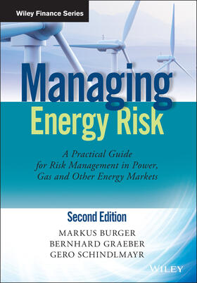 Burger / Graeber / Schindlmayr | Managing Energy Risk | Buch | 978-1-118-61863-9 | sack.de