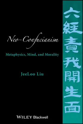 Liu | Neo-Confucianism | Buch | 978-1-118-61914-8 | www.sack.de