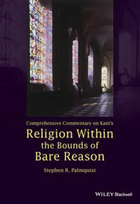 Palmquist | Comprehensive Commentary on Kant's Religion Within the Bounds of Bare Reason | E-Book | sack.de
