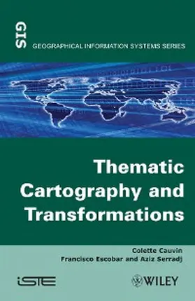 Cauvin / Escobar / Serradj |  Thematic Cartography, Volume 1, Thematic Cartography and Transformations | eBook | Sack Fachmedien