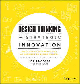 Mootee |  Design Thinking for Strategic Innovation | Buch |  Sack Fachmedien