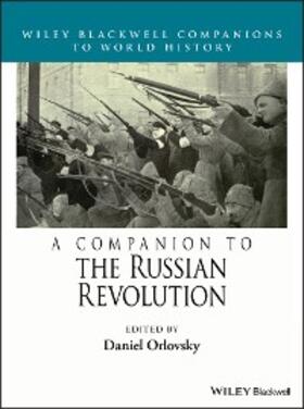 Orlovsky |  A Companion to the Russian Revolution | eBook | Sack Fachmedien