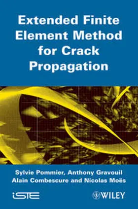 Pommier / Gravouil / Moes |  Extended Finite Element Method for Crack Propagation | eBook | Sack Fachmedien