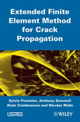 Pommier / Gravouil / Moes |  Extended Finite Element Method for Crack Propagation | eBook | Sack Fachmedien