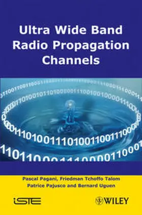 Pagani / Talom / Pajusco |  Ultra-Wideband Radio Propagation Channels | eBook | Sack Fachmedien