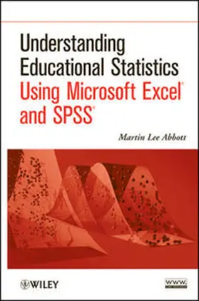 Abbott |  Understanding Educational Statistics Using Microsoft Excel and SPSS | eBook | Sack Fachmedien
