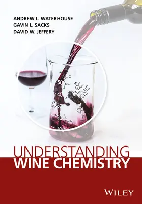 Waterhouse / Jeffery / Sacks |  Understanding Wine Chemistry | Buch |  Sack Fachmedien