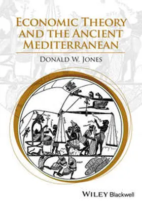 Jones | Economic Theory and the Ancient Mediterranean | E-Book | www.sack.de