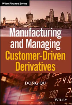 Qu |  Manufacturing and Managing Customer-Driven Derivatives | eBook | Sack Fachmedien