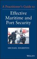 Edgerton |  A Practitioner's Guide to Effective Maritime and Port Security | eBook | Sack Fachmedien