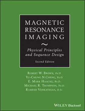 Brown / Cheng / Haacke |  Magnetic Resonance Imaging | eBook | Sack Fachmedien