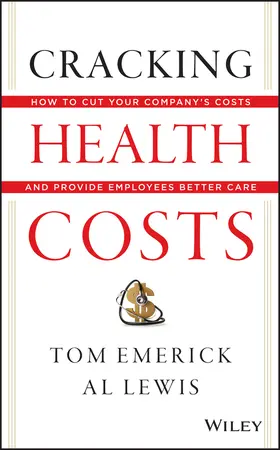 Emerick / Lewis |  Cracking Health Costs | Buch |  Sack Fachmedien