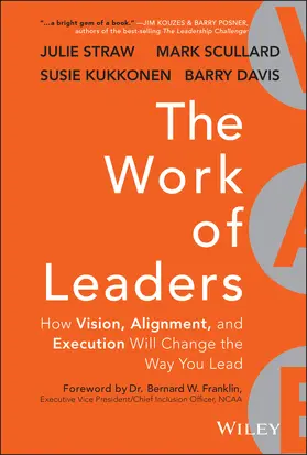 Straw / Davis / Scullard |  The Work of Leaders | Buch |  Sack Fachmedien