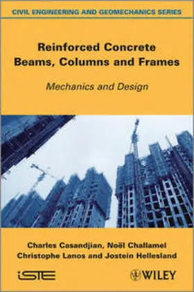 Casandjian / Challamel / Lanos |  Reinforced Concrete Beams, Columns and Frames | eBook | Sack Fachmedien