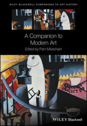 Meecham |  A Companion to Modern Art | eBook | Sack Fachmedien