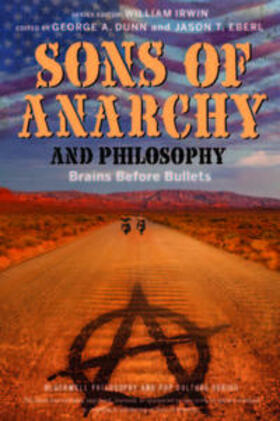 Dunn / Eberl | Sons of Anarchy and Philosophy | E-Book | sack.de