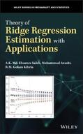 Saleh / Arashi / Kibria |  Theory of Ridge Regression Estimation with Applications | eBook | Sack Fachmedien