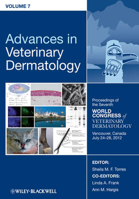 Torres / Frank / Hargis | Advances in Veterinary Dermatology, Volume 7 | Buch | 978-1-118-64487-4 | sack.de