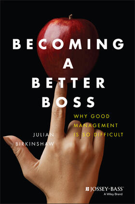 Birkinshaw | Becoming a Better Boss | Buch | 978-1-118-64546-8 | sack.de