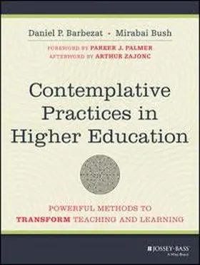 Barbezat / Bush |  Contemplative Practices in Higher Education | eBook | Sack Fachmedien