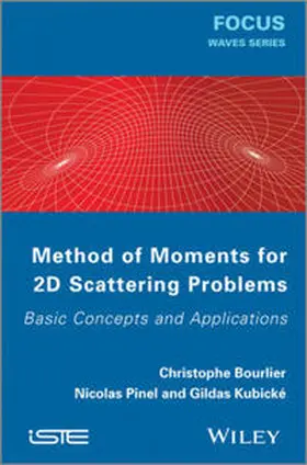 Bourlier / Pinel / Kubické | Method of Moments for 2D Scattering Problems | E-Book | www.sack.de