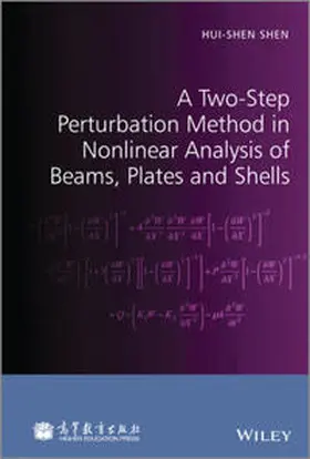 Shen |  A Two-Step Perturbation Method in Nonlinear Analysis of Beams, Plates and Shells | eBook | Sack Fachmedien