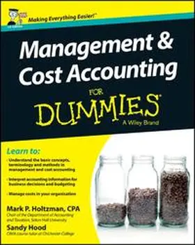 Holtzman / Hood |  Management and Cost Accounting For Dummies - UK | eBook | Sack Fachmedien