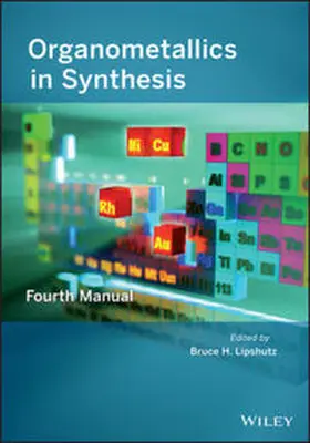 Lipshutz | Organometallics in Synthesis | E-Book | sack.de