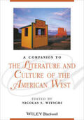 Witschi |  A Companion to the Literature and Culture of the American West | Buch |  Sack Fachmedien