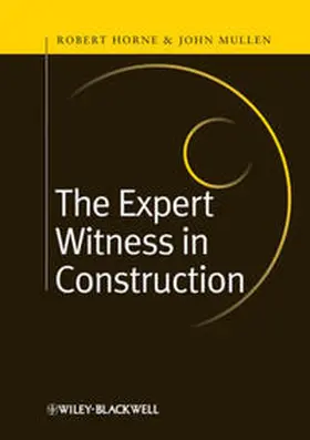 Horne / Mullen |  The Expert Witness in Construction | eBook | Sack Fachmedien