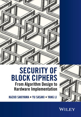 Sakiyama / Sasaki / Li |  Security of Block Ciphers | Buch |  Sack Fachmedien