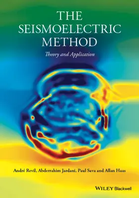Revil / Jardani / Sava | The Seismoelectric Method | Buch | 978-1-118-66026-3 | sack.de