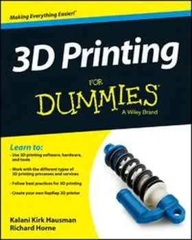 Hausman / Horne |  3D Printing For Dummies | eBook | Sack Fachmedien