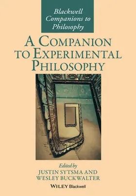 Sytsma / Buckwalter |  A Companion to Experimental Philosophy | Buch |  Sack Fachmedien
