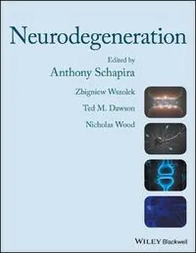 Schapira / Wszolek / Dawson |  Neurodegeneration | eBook | Sack Fachmedien