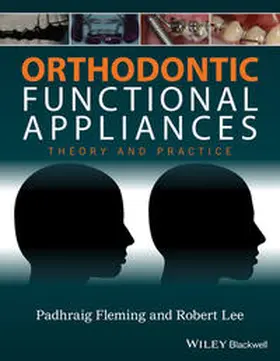 Fleming / Lee |  Orthodontic Functional Appliances | eBook | Sack Fachmedien