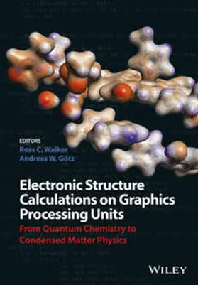 Walker / Goetz |  Electronic Structure Calculations on Graphics Processing Units | eBook | Sack Fachmedien