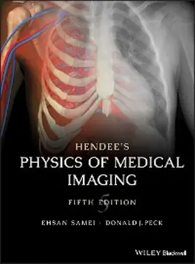 Samei / Peck |  Hendee's Physics of Medical Imaging | eBook | Sack Fachmedien