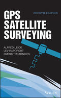 Leick / Rapoport / Tatarnikov |  GPS Satellite Surveying | Buch |  Sack Fachmedien