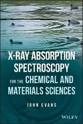 Evans | X-ray Absorption Spectroscopy for the Chemical and Materials Sciences | E-Book | www.sack.de