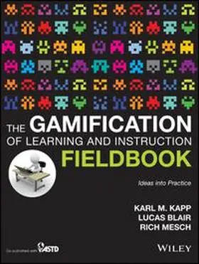 Kapp | The Gamification of Learning and Instruction Fieldbook | E-Book | www.sack.de