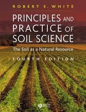 White |  Principles and Practice of Soil Science | eBook | Sack Fachmedien