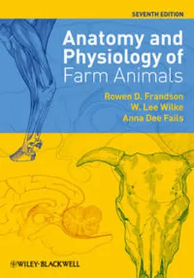 Frandson / Wilke / Fails |  Anatomy and Physiology of Farm Animals | eBook | Sack Fachmedien