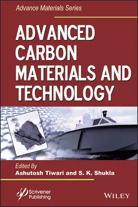 Tiwari / Shukla | Advanced Carbon Materials and Technology | Buch | 978-1-118-68623-2 | sack.de