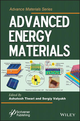 Tiwari / Valyukh |  Advanced Energy Materials | Buch |  Sack Fachmedien